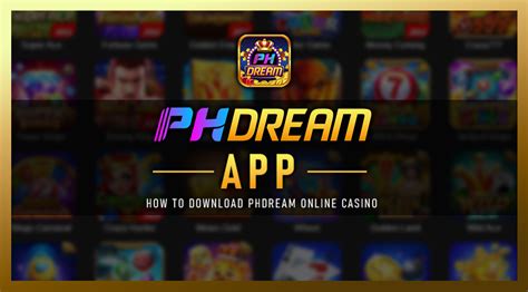 dreamph|Download PHDream online casino APP .